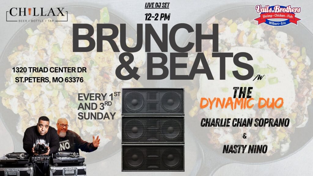 Chillax St. Peters "Brunch and Beats" flyer featuring weekend brunch and music events.