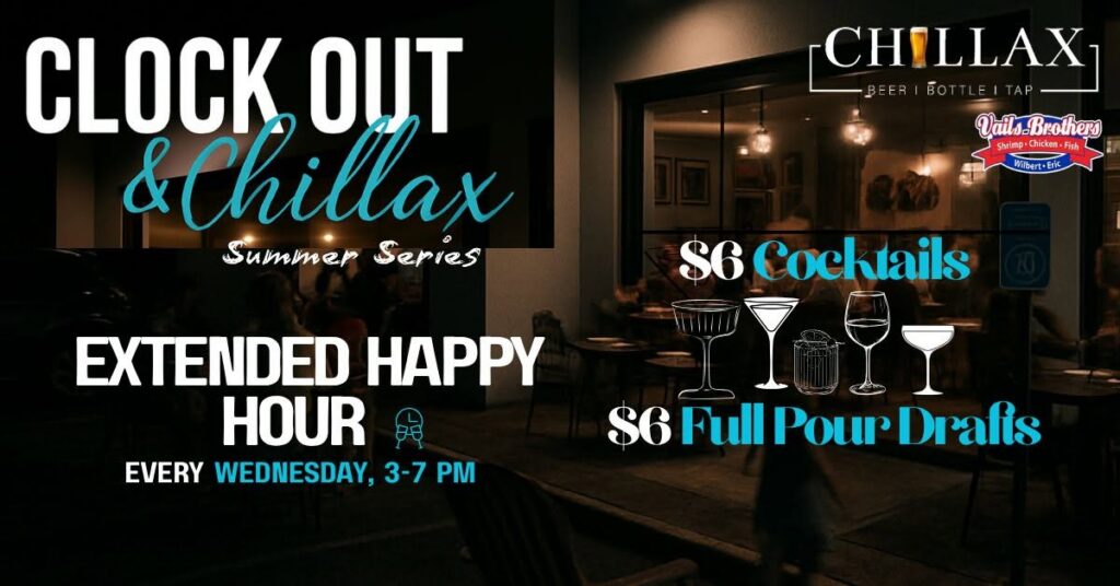 Chillax St. Peters "Clock Out & Chill" Summer Series flyer featuring live acoustic music and extended happy hour on Wednesdays from 3 to 7 PM.